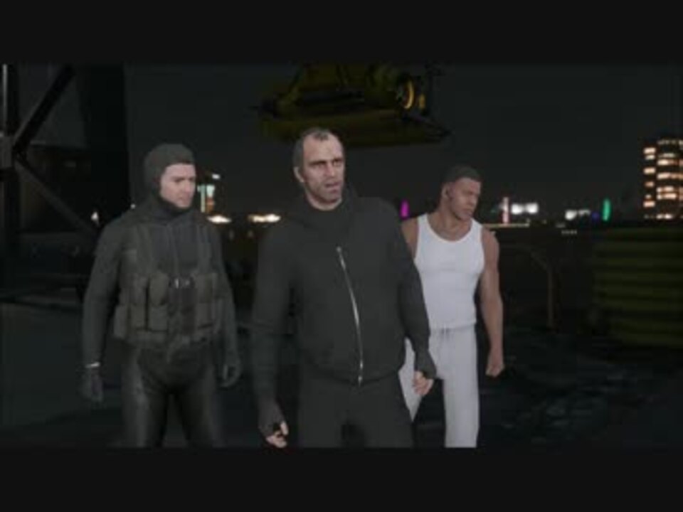 Gta5pc ストーリーをプレイ 強盗 メリーウェザー 貨物船 27 3 ニコニコ動画