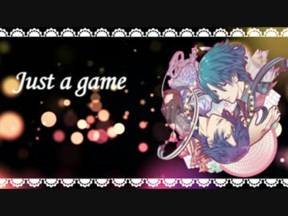 人力ボカロ Just A Game トキヤ 真斗 ニコニコ動画