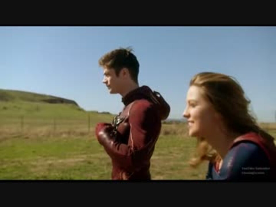 Supergirl スーパーガール フラッシュ S1e18 ニコニコ動画