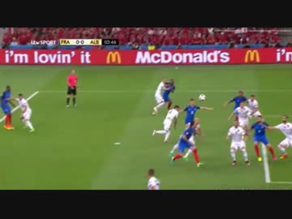 Euro16 フランス代表 Vs アルバニア代表 ニコニコ動画