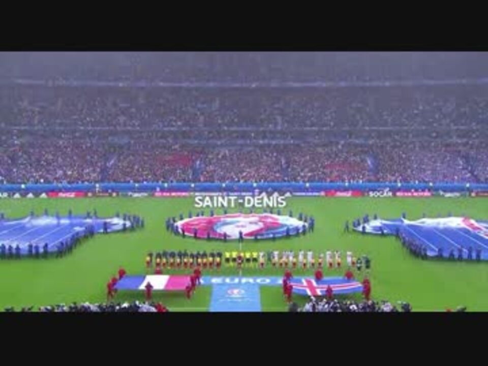 Euro16 準々決勝 フランス代表 Vs アイスランド代表 フルハイライト版 ニコニコ動画