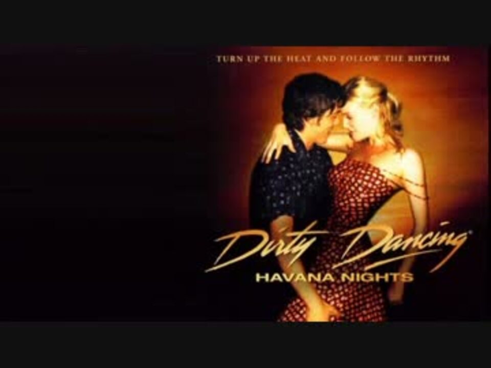 映画 ダンシング ハバナ Op Credits曲 ニコニコ動画