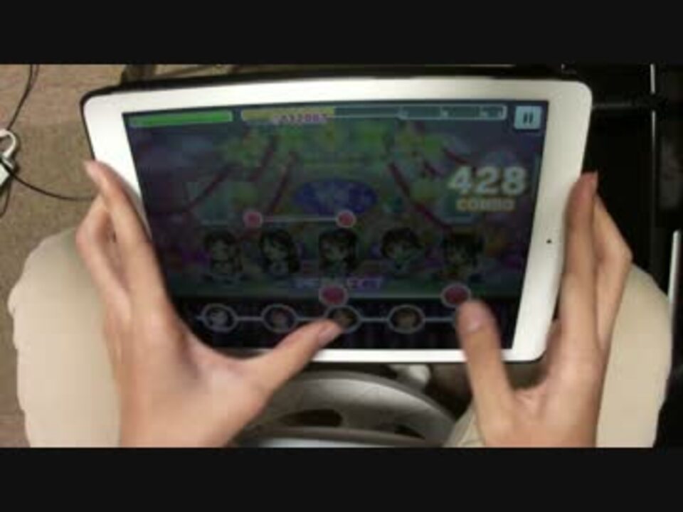 スマホ親指勢がipadでデレステをやってみた ニコニコ動画