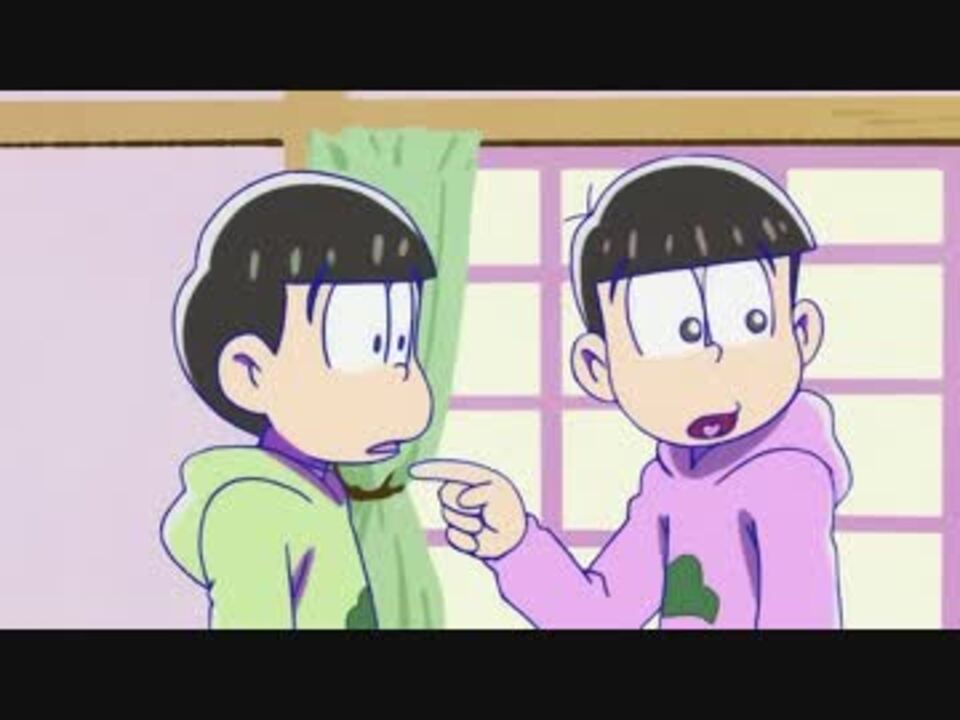 人気の おそ松さんまとめ動画 動画 305本 ニコニコ動画