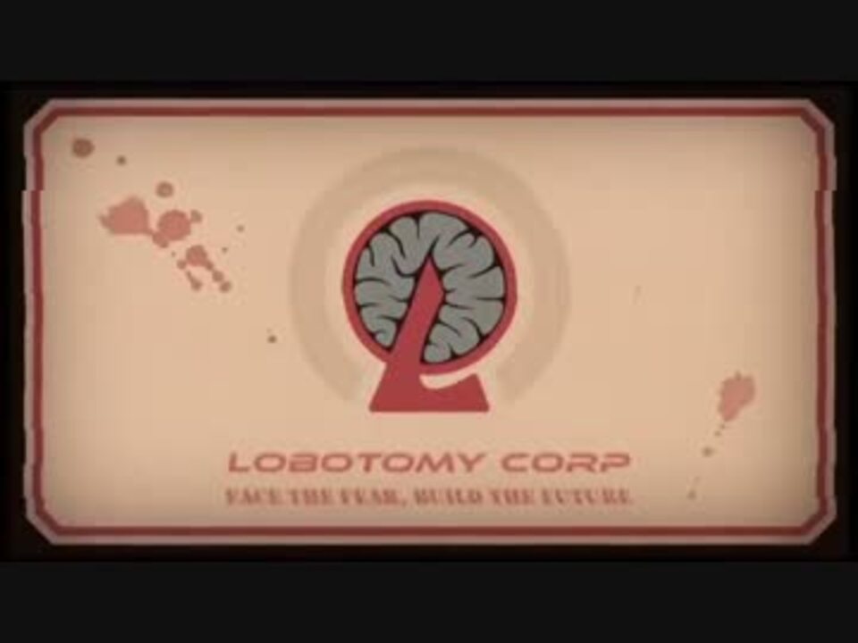 [Lobotomy Corp] Official Teaser Trailer  Welcome to Our Corp - ニコニコ動画