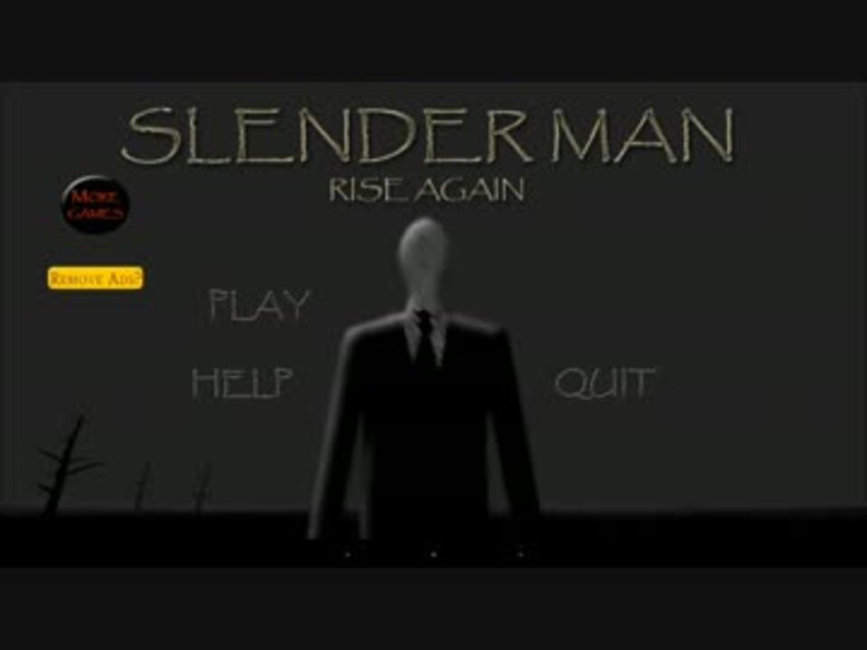 Slender Man スマホでスレンダーマンをやってみた 前編 実況 ニコニコ動画