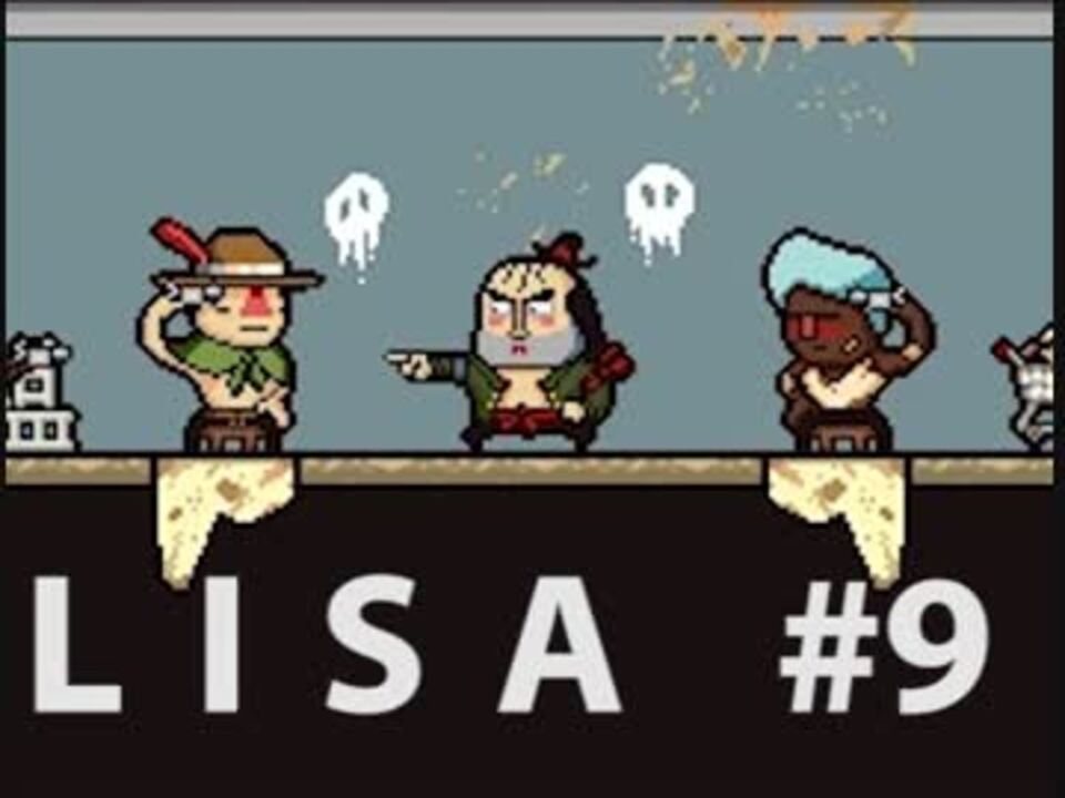 人気の Lisa The Painful 動画 255本 3 ニコニコ動画