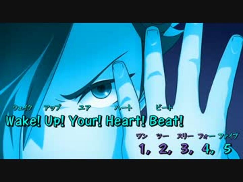 ブブキ ブランキ Op Beat Your Heart 歌詞付き ニコニコ動画