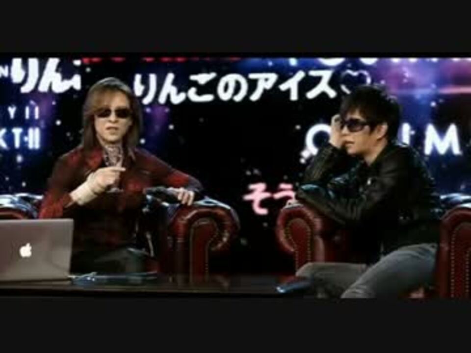 Gackt X Yoshiki Channel 23 05 16 ニコニコ動画