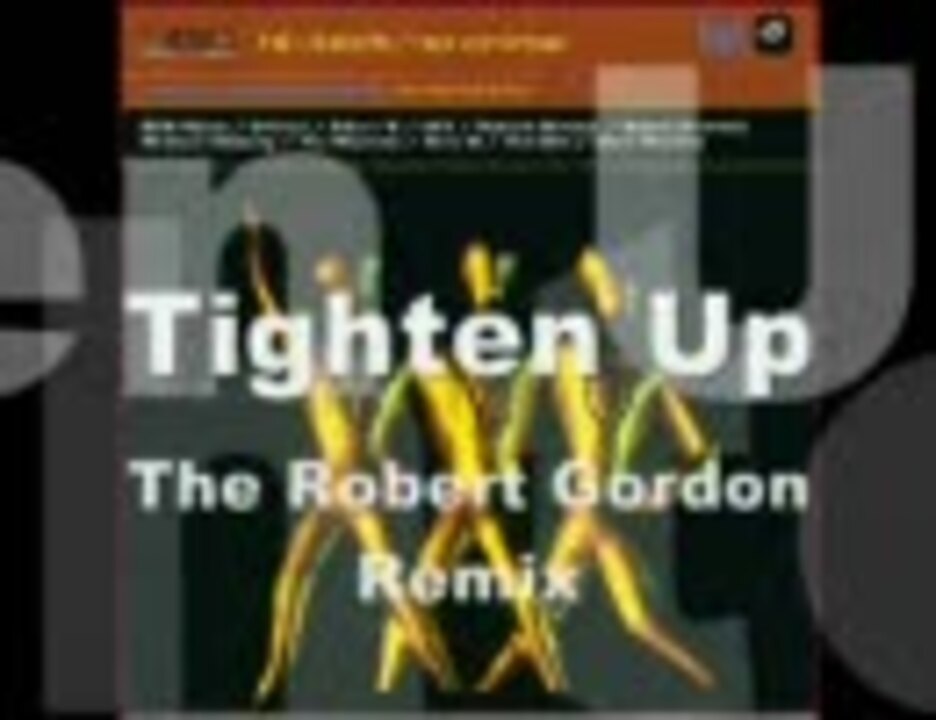 Tighten Up (The Robert Gordon Remix)