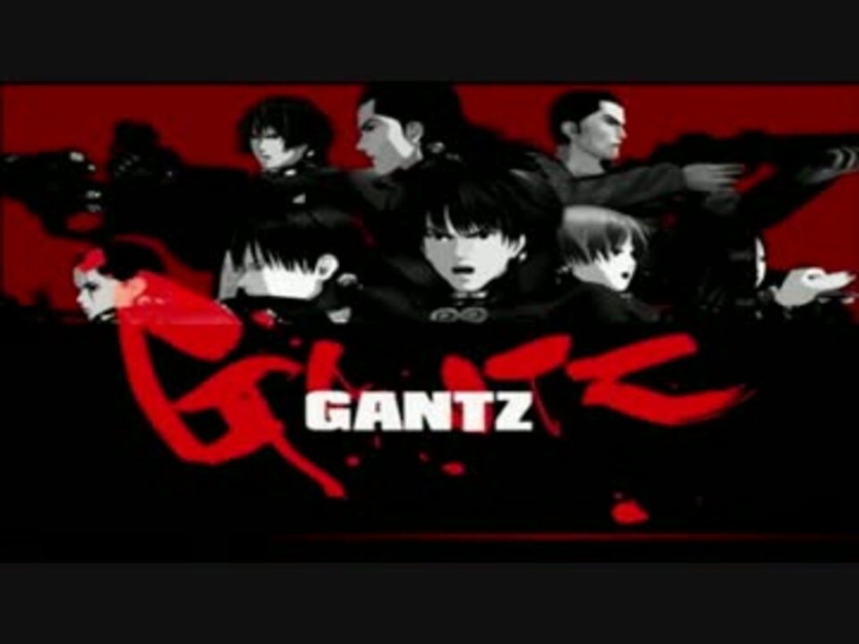 人気の Gantz ガンツ 動画 125本 2 ニコニコ動画