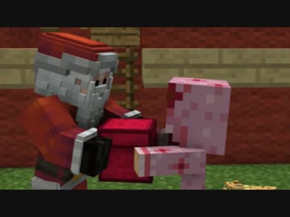 Minecraftアニメーション 1 サンタさんのプレゼント Hina Craft ニコニコ動画