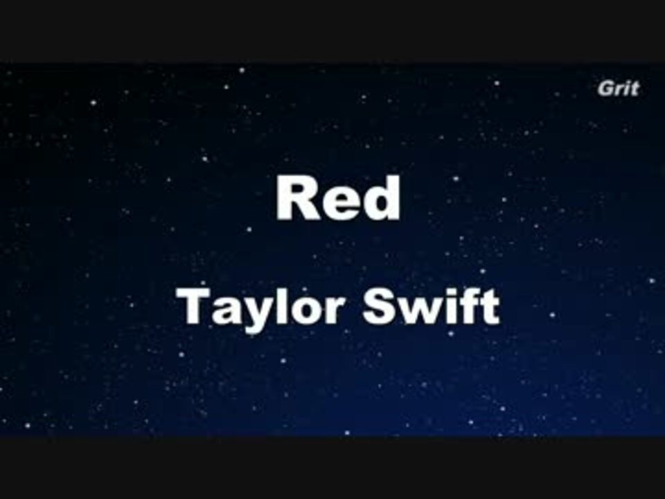 Red Taylor Swift Karaoke【With Guide Melody】 ニコニコ