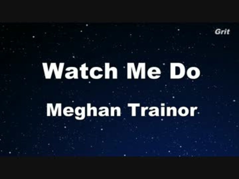 Meghan trainor watch me do hotsell