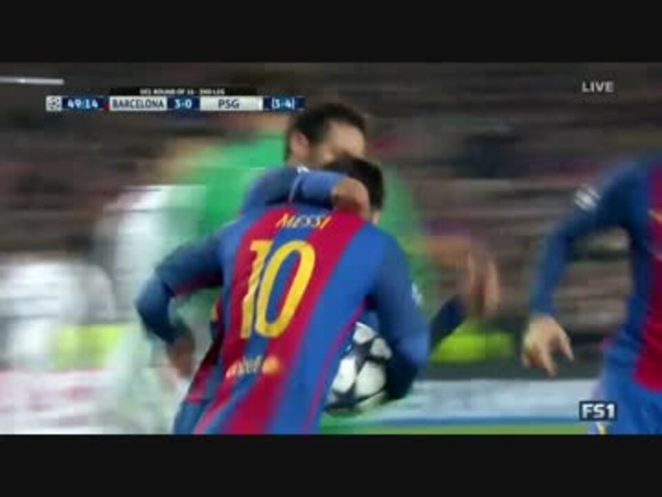 世紀の逆転劇 16 17uefa Cl ベスト16 2ndレグ バルセロナ Vs パリ サンジェルマン ニコニコ動画