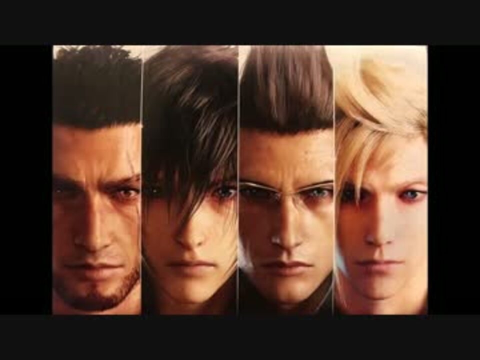 ホモと見る実写版 Final Fantasy Xv Tkonair ニコニコ動画
