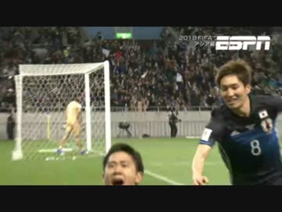 Espn日本語物まね版 W杯アジア最後 日本対タイ ニコニコ動画