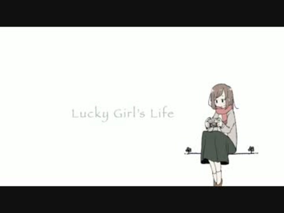C92】Lucky Girl`s Life／yamada【クロスフェード】 - ニコニコ動画