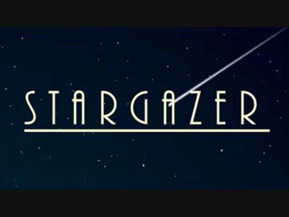 初音ミク Stargazer オリジナル曲 ニコニコ動画