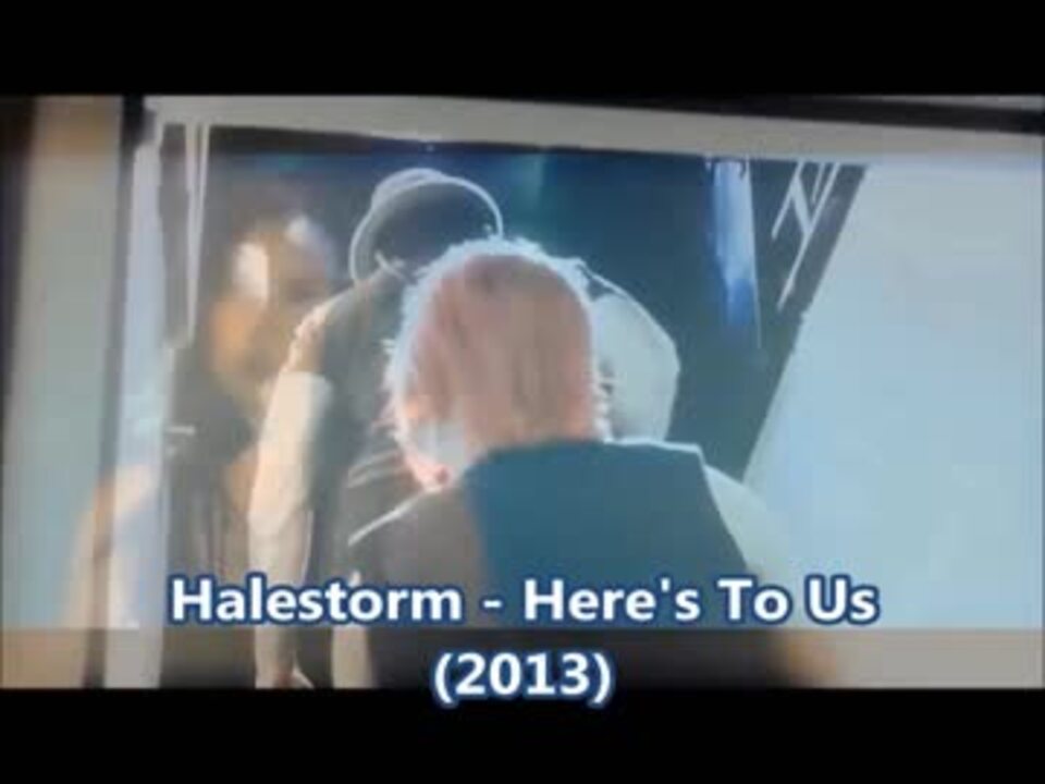 Halestorm Here S To Us 歌詞 和訳 解説 ニコニコ動画