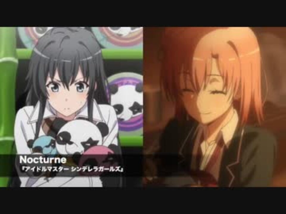 渡航関連作 俺ガイル クオリディア ガリナン キャラでカラオケその2 ニコニコ動画