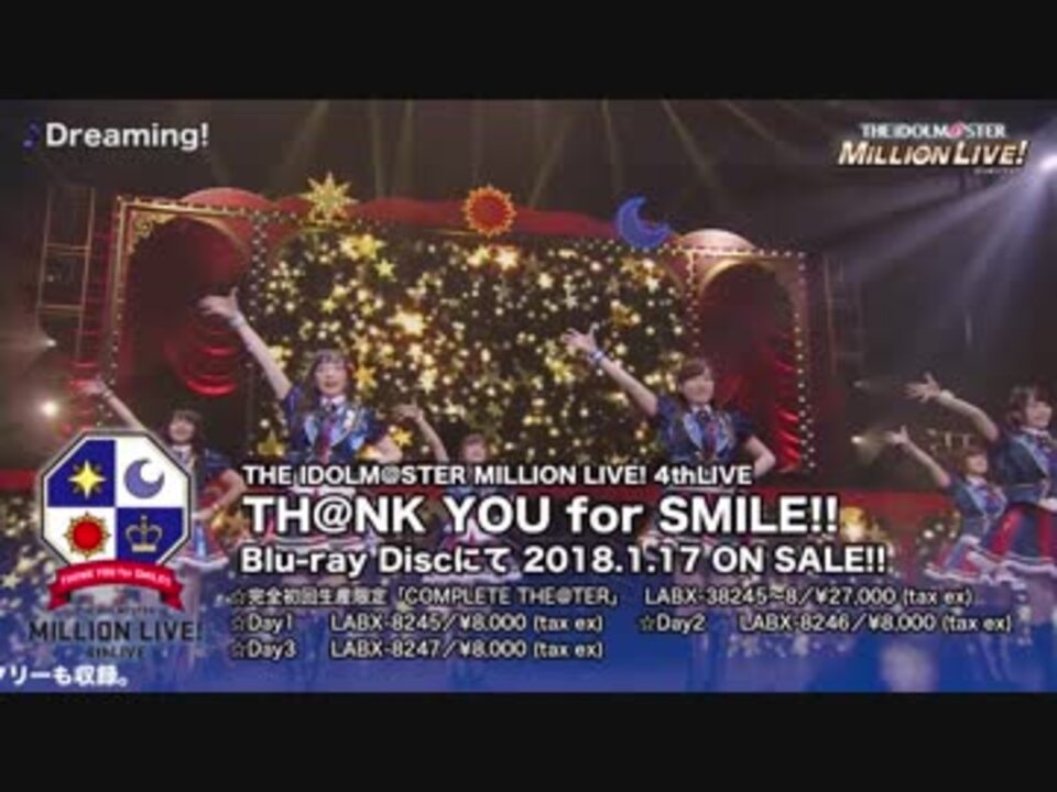 Day2 The Idolm Ster Million Live 4thlive Th Nk You For Smile ダイジェスト ニコニコ動画