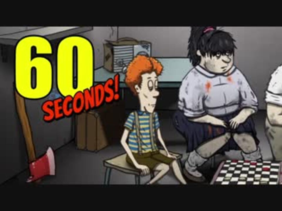 人気の 60seconds 動画 68本 2 ニコニコ動画