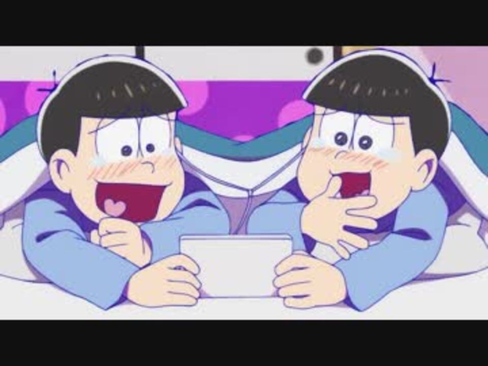 人気の トド松 動画 1 273本 ニコニコ動画
