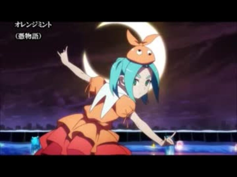 憑物語 Op オレンジミント 斧乃木余接 Full 歌詞付き ニコニコ動画