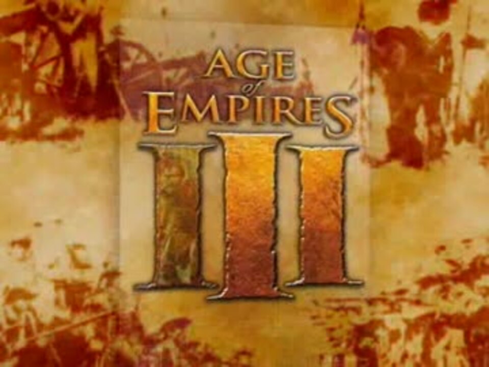 Age Of Empires Iii 日本語版pv ニコニコ動画