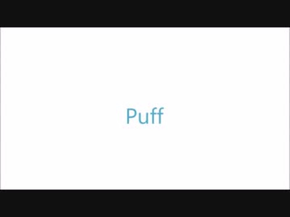 人気の Puff 動画 22本 ニコニコ動画