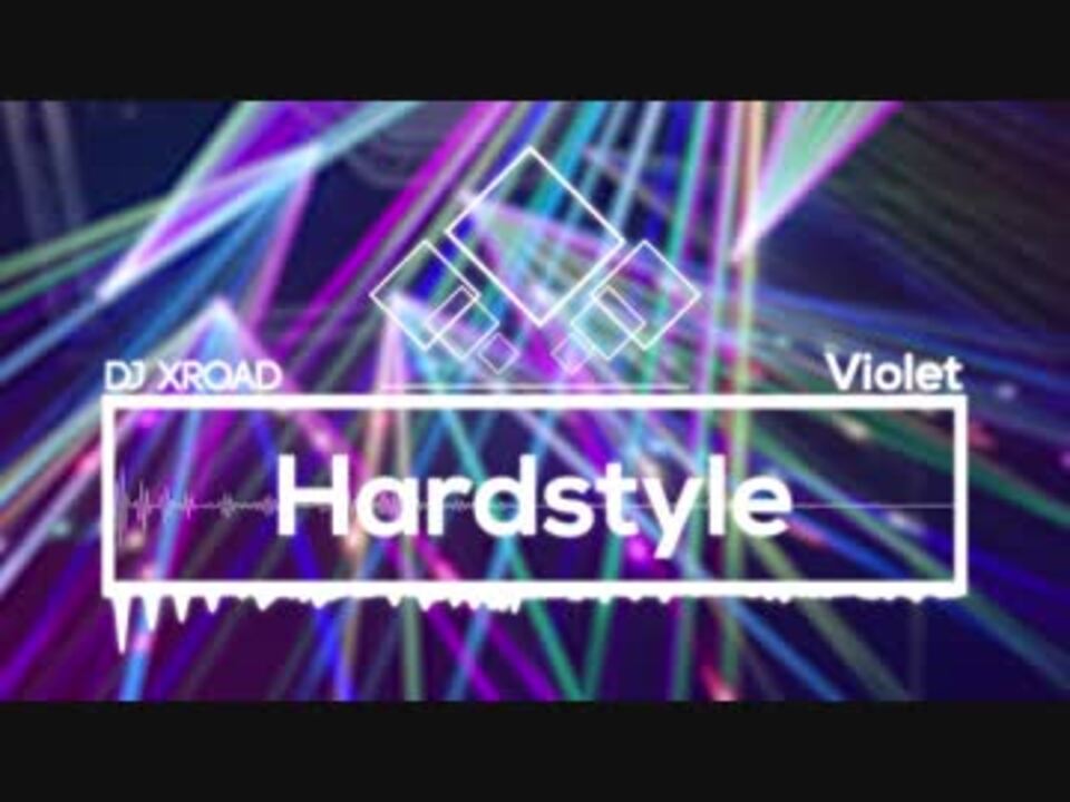 Hardstyle Dj Xroad Violet ニコニコ動画