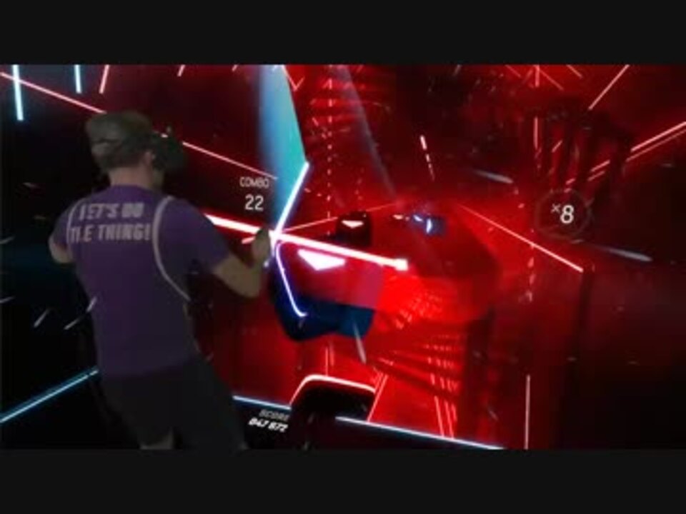 凄すぎるvr音ゲー Beat Saber プレイ動画 3 ニコニコ動画