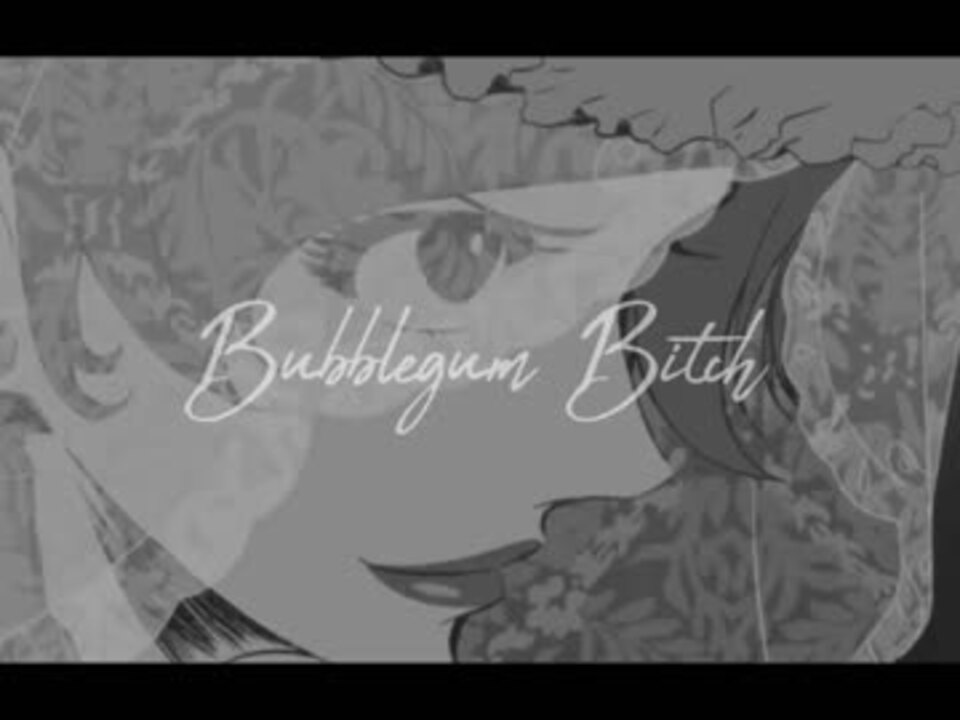 ルパンmad Bubblegum Bitch 峰不二子という女 ニコニコ動画