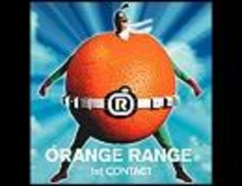 人気の Orangerange 動画 95本 3 ニコニコ動画