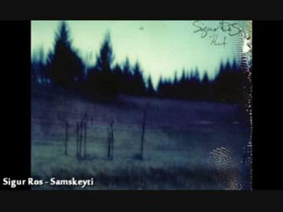 Sigur Ros Samskeyti ニコニコ動画