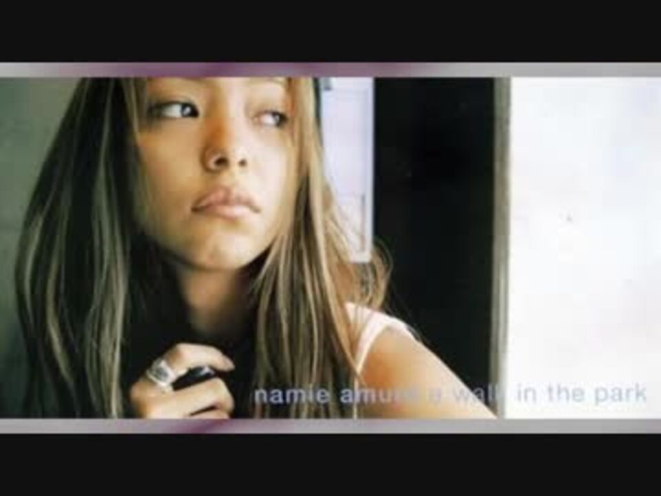 安室奈美恵の「a walk in the park」を記念に打ち込んでみた