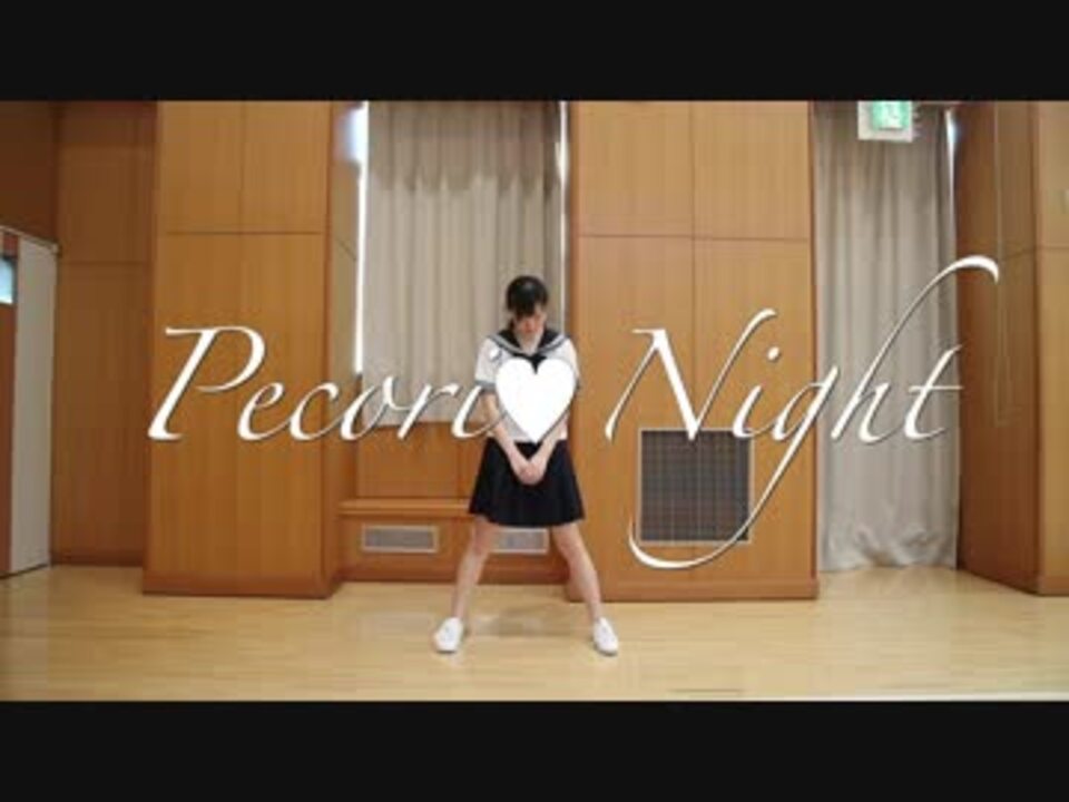 【マユピン♪】Pecori♥Night【踊ってみた】