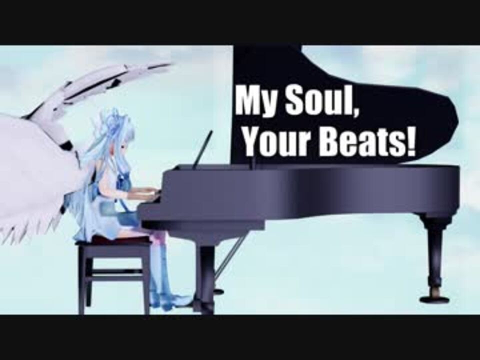 人気の My Soul Your Beats 動画 394本 2 ニコニコ動画