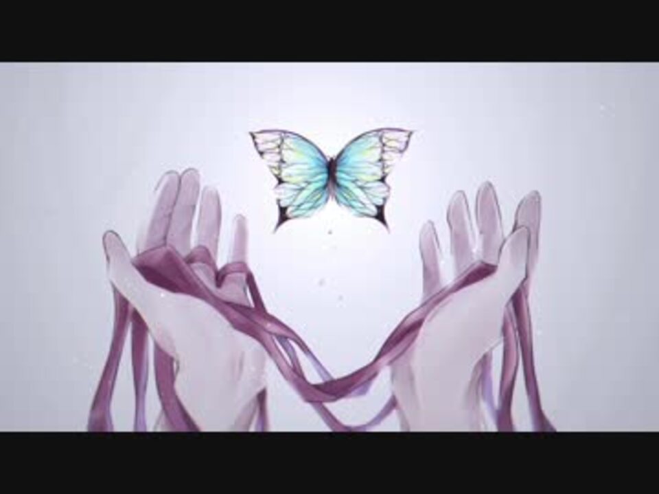 蝶々結び を歌ってみた ふぇいしゃる ニコニコ動画