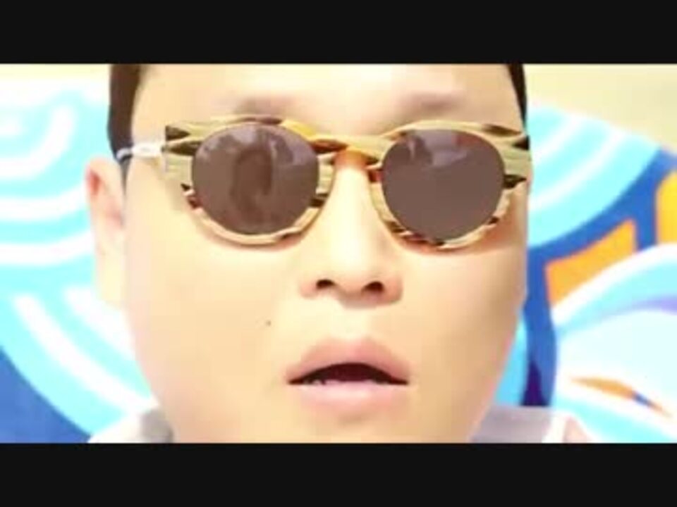 おと言ったら加速するカンナムスタイルpsy Gangnam Style ニコニコ動画