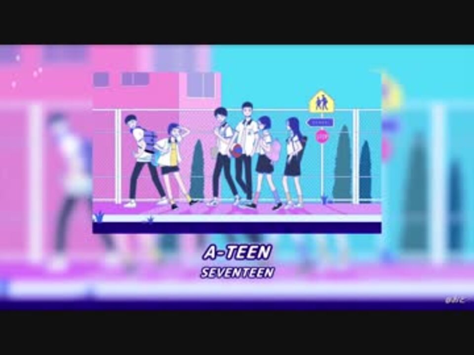 [3D / イヤホン推奨 / 和訳] SEVENTEEN _ A-TEEN