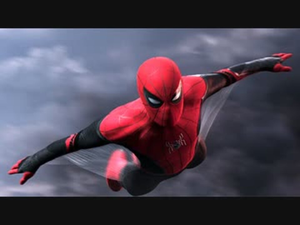 映画 スパイダーマン ファー フロム ホーム 特報 日本語字幕 インターナショナル版 ニコニコ動画