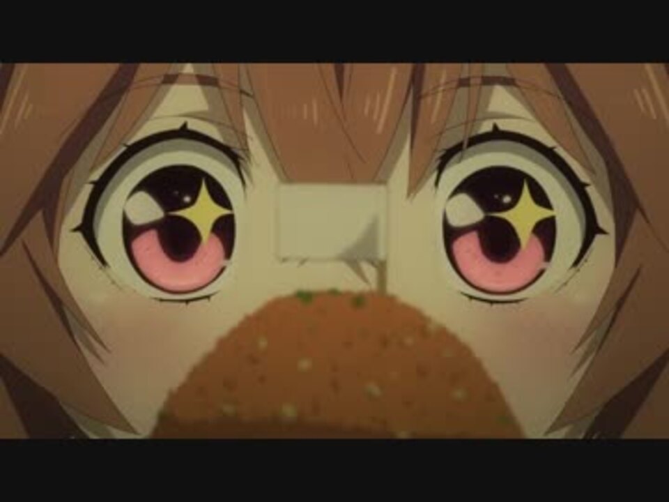 最高アニメ 食事シーン ニコニコ