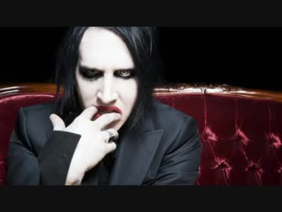 Marilyn Manson - 1996【和訳】 - ニコニコ動画