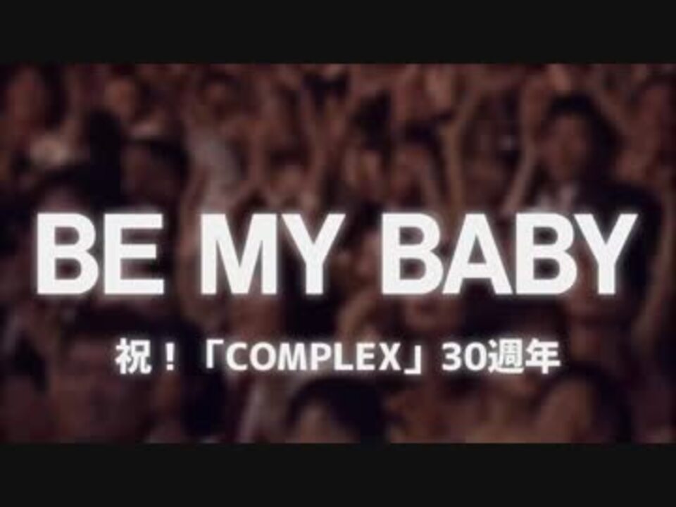 デレマスmad Be My Baby ニコニコ動画