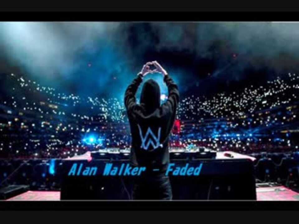 洋楽 Alan Walker アランウォーカー 神曲メドレー Edm ニコニコ動画