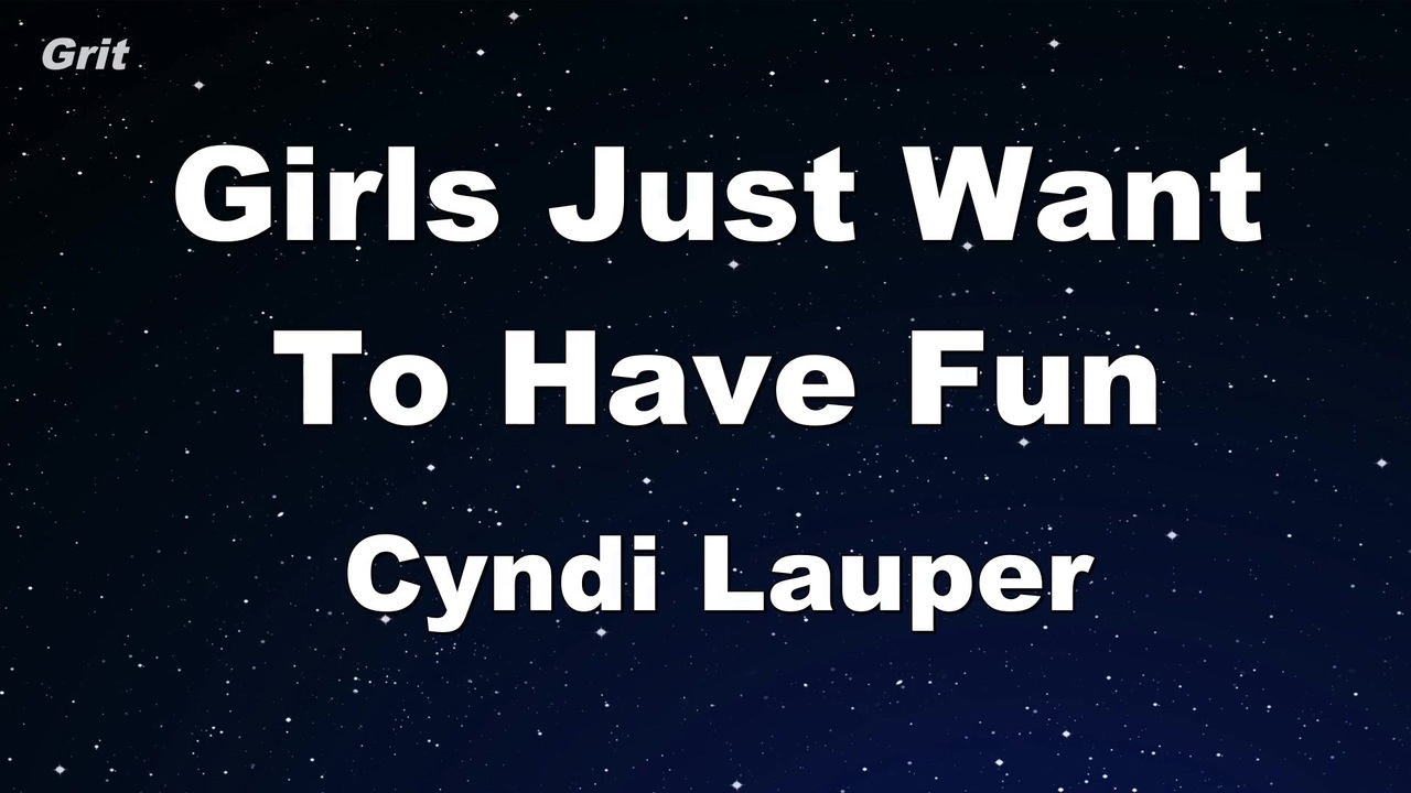 Girls Just Want To Have Fun - Cyndi Lauper Karaoke 【With Guide Melody ...