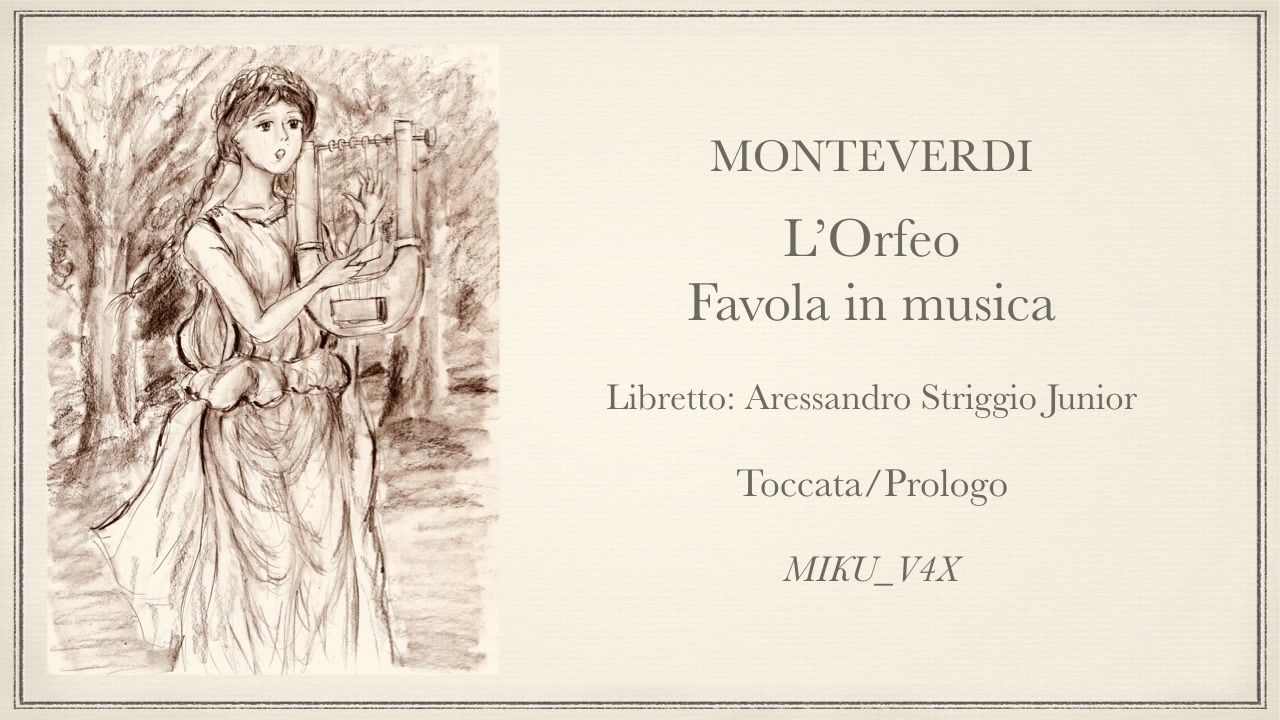 Monteverdi Lorfeo Favola In Musica 1607 01 Toccata Prologo 【02