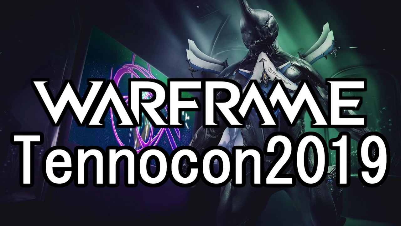 Warframe Tennocon 19まとめ エンペリアン Duviri Paradox 新dxスキン多数 字幕 ニコニコ動画